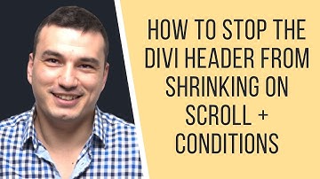 How To Stop The Divi Header From Shrinking On Scroll - Divi Fixed Header On Selected Posts and Pages