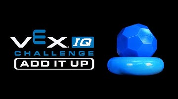VEX IQ Challenge : Add It Up | 2013-2014 Game