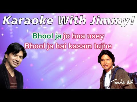 Bhool Ja Shaan  Karaoke With Lyrics  Bhool Ja Jo Hua Usey  Shaan Ram Sampath