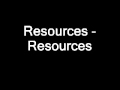 Resources  resources