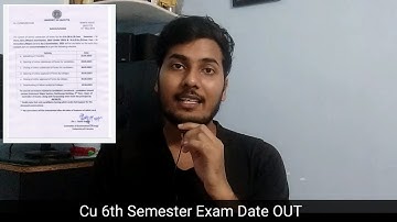 CU 6th Semester Exam Date OUT | CU 6th sem Examination form fill up | 6th sem admit card download