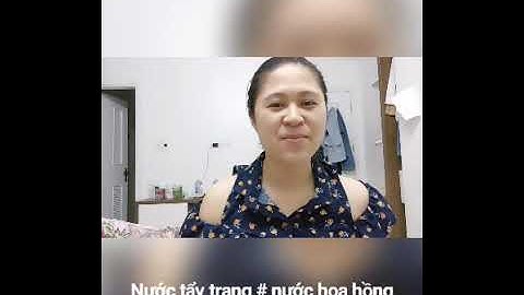 Nước tẩy trang khác nước hoa hồng như thế nào năm 2024