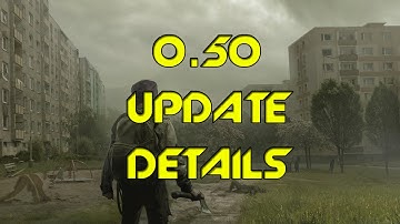DayZ Standalone: Update 0.50 Details