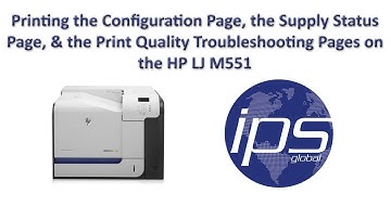 HP M551 - Print the Configuration, Supply Status, & Print Quality Troubleshooting Pages