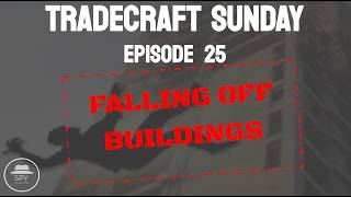 Why So Many Spies Fall Off Buildings? | Tradecraft Sunday | #TS25