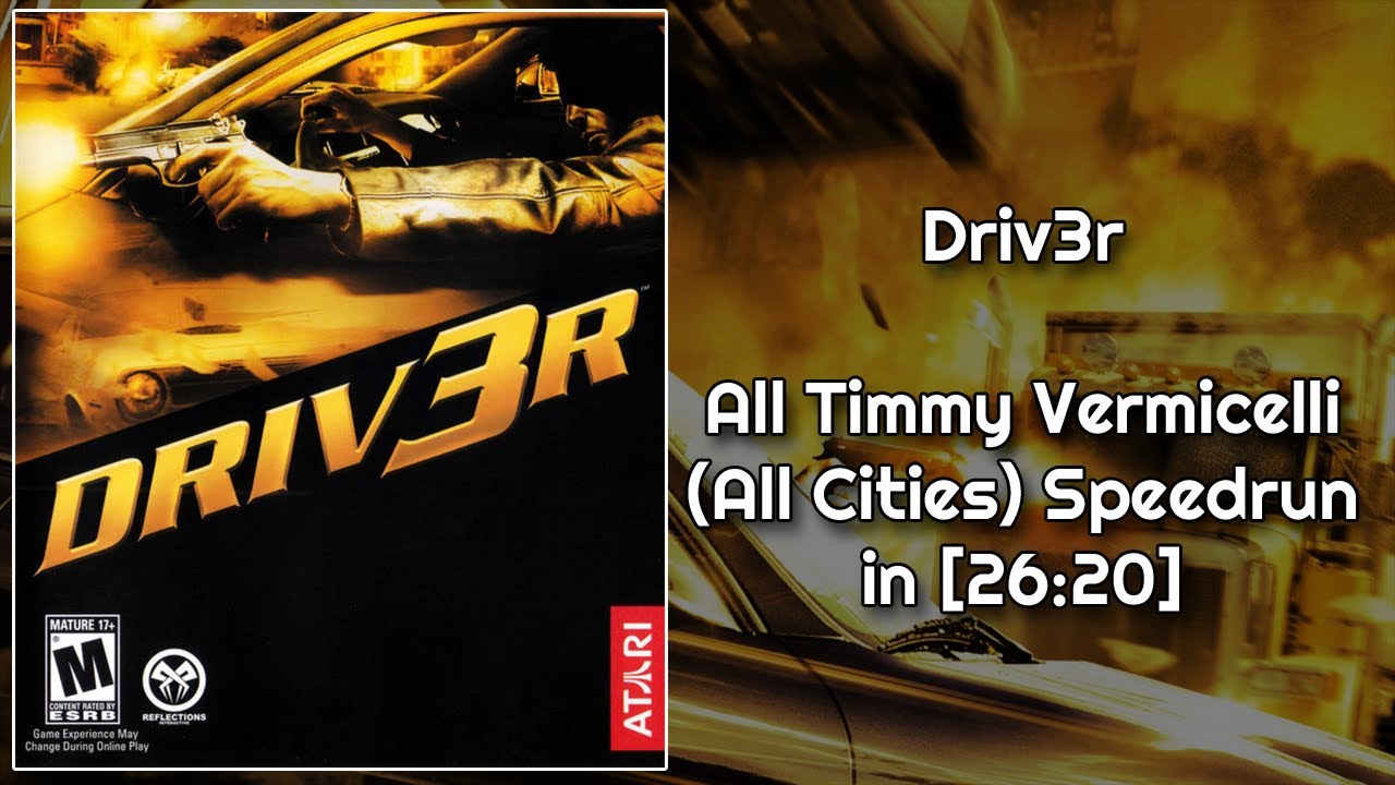 Driv3r - All Timmy Vermicelli (All Cities) Speedrun in [