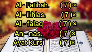 Surah  Al-fatihah  Al-ikhlas  Al-falaq  An-nas             Ayat Kursi