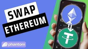 How To Swap Ethereum To USDT In Phantom Wallet