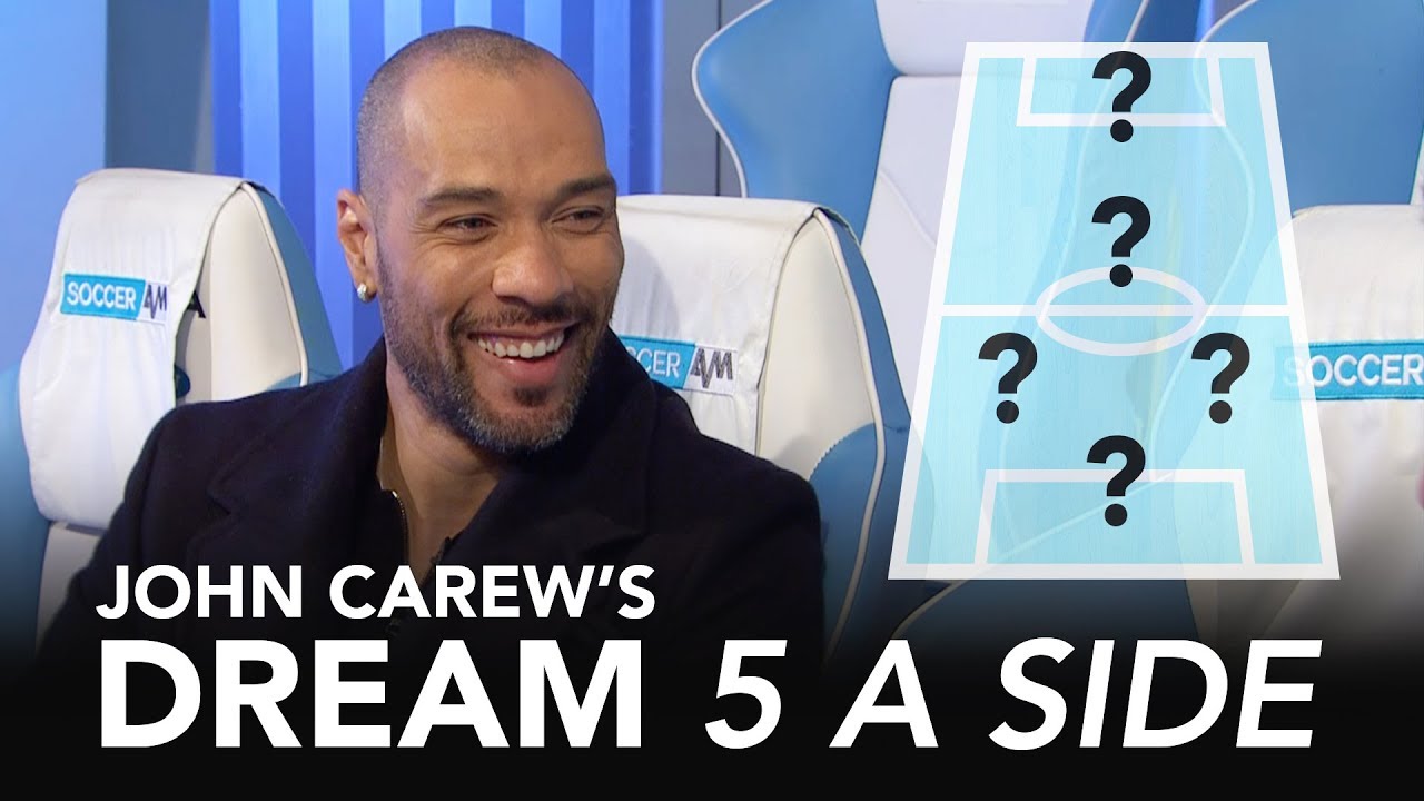 Who Is The Best Player Carew Has Ever Played With John Carew Dream 5 A Side Youtube