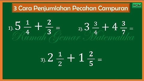 CARA MENJUMLAHKAN PECAHAN CAMPURAN #pecahancampuran #pecahan