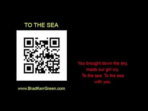 To The Sea - www.BradKerrGree...