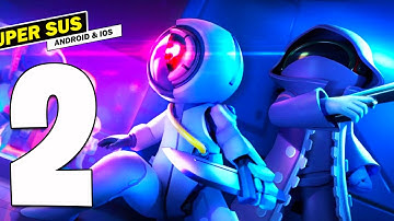 Super Sus - Who Is The Impostor Gameplay Walkthrough Part 2 (iOS, Android)