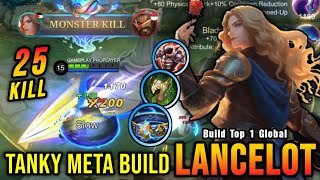 25 Kills!! Tanky META Build Lancelot Deadly Jungler!! - Build Top 1 Global Lancelot ~ MLBB