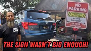 The sign wasn't big enough! | Illegal Parks & Tows