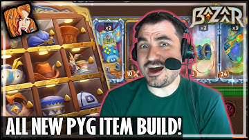 ALL NEW PYG ITEM BUILD! - The Bazaar