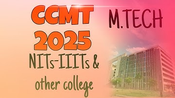 CCMT 2025 | Process to apply for M.Tech in IIITs & NITs | NIT SURAT