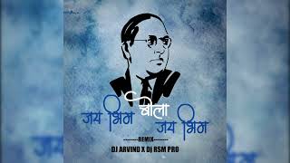 Jay Bhim Bola Jay Bhim ( Arvind Style) Dj Arvind x Dj Rsm Production