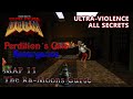 Doom 2 - Perdition's Gate Resurgence - Map 11 - Ultra-Violence - All Secrets