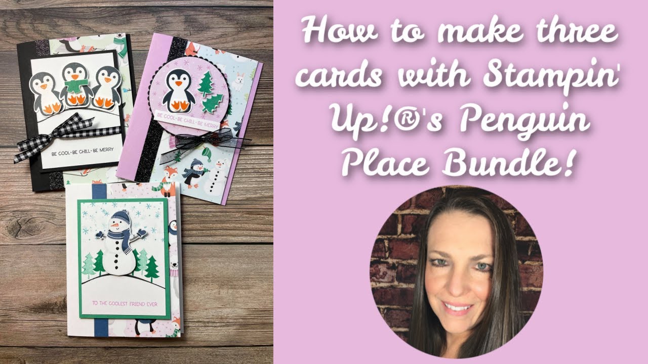 How to make three cards with Penguin Place by Stampin' Up!® - YouTube