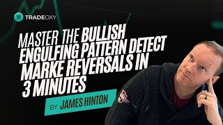 Master the Bullish Engulfing Pattern | Detect Market Reversals in 3 Minutes! 📈🔥#TradeOxy