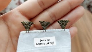 BAŞTA VE SONDA ARTIRMA TEKNİĞİ (İĞNE OYASI ÖĞRENİYORUM DERS :10) Resimi