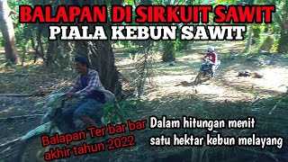 Balapan di sirkuit kebun sawit terbar bar,sekelip mata hangus satu hektar