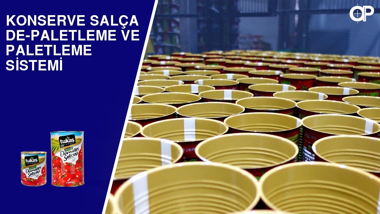 Konserve Salça, Paletleme ve De-Paletleme Sistemi