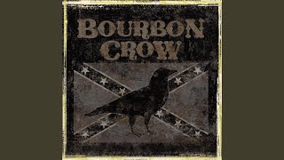 Watch Bourbon Crow Headed For The Altar video