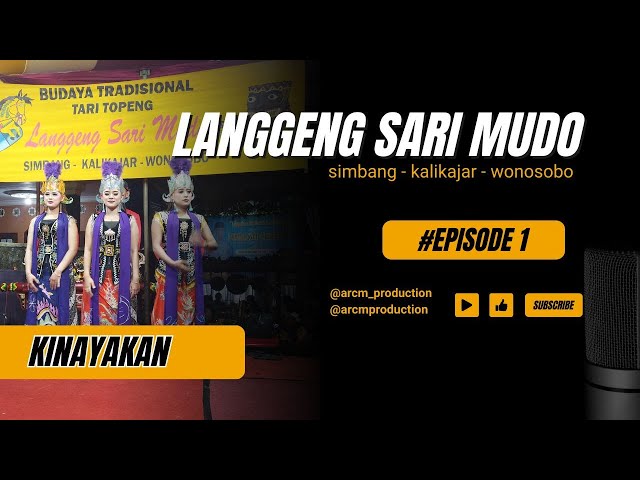 KINAYAKAN || LENGGER WONOSOBO || LANGGENG SARI MUDO || Simbang Kalikajar Wonosobo #episode1 class=