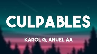Culpables - Karol G, Anuel AA (Letra) ⛰
