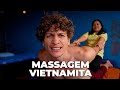 Fiz Uma Massagem no Vietnã e NÃO Esperava Por Isso 🇻🇳