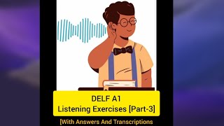 Practice  DELF A1 Listening Compréhension- Part 3 | DELF  A1 Compréhension Orale