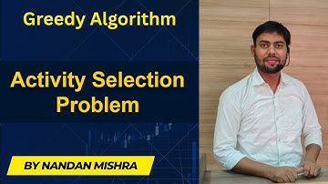 Activity Selection Problem – Greedy Algorithm Explained