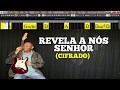 Revela a ns senhor  88 harpa crist cifrado carlos jos