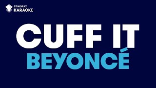 Beyoncé - Cuff It (Karaoke Version With Lyrics) Resimi