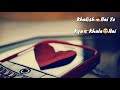 Maine Dil Se Kaha WhatsApp Status