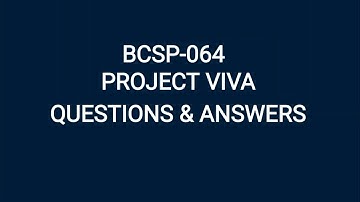 Project Viva Questions and Answers BCSP064 || Asked to Students || IGNOU BCA