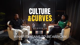 Beyond Borders: What it means to be African today? | Ep 6