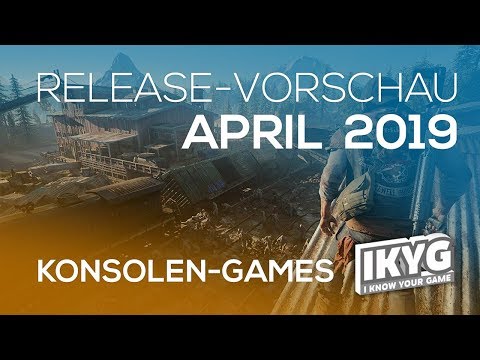 Games-Release-Vorschau - April 2019 - Konsole