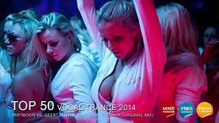 Paradise Trance ;) TOP 50 VOCAL TRANCE 2014  (BEST YEAR MIX 2014)