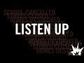 LISTEN UP