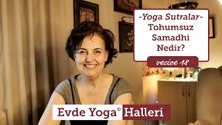13 - Patancali Yoga Sutraları- 18. Vecize - Yoga Felsefesi Sohbeti