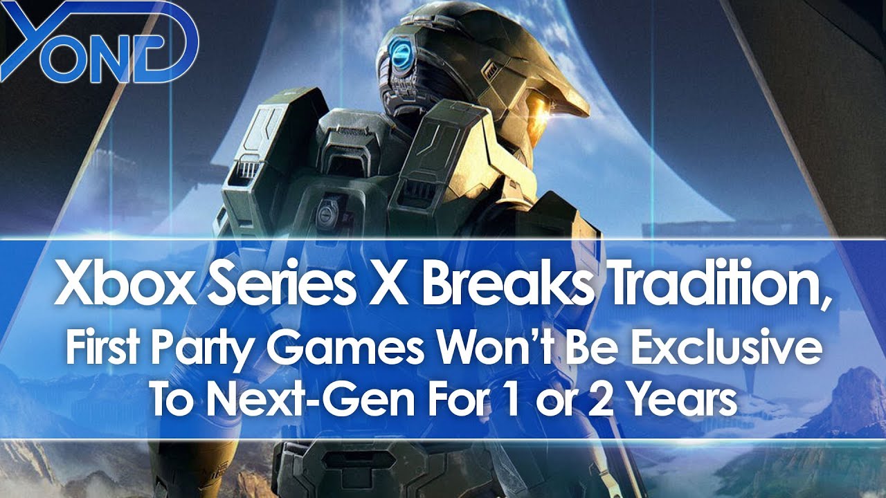 Xbox Series X Breaks Tradition, First Party Games Won't Be Exclusive To NextGen For 1 or 2