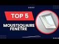 Top 5 Meilleur Moustiquaire Fenêtre  2026 - Comparatif Moustiquaire Fenêtre  2026