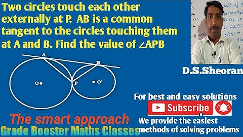 Two circles touch each other externally at P.  AB is a common tangent to the circles touching