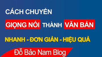 Cách chuyển giọng nói thành văn bản trên máy tính CHUẨN & NHANH nhất