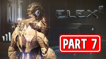 ELEX 2 gameplay walkthrough part 7