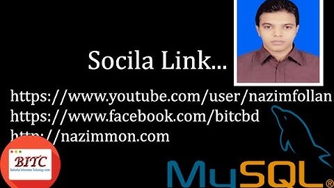 MySQL - Bangla Tutorial Part-2 - 2017 | BITC