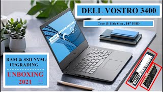Dell Vostro 14 3400 Unboxing 2021 | RAM and NVMe SSD Upgrade | i3 11th Gen