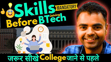 Before Joining BTech Engineering College, Top Skills to Learn Before Going for BTech 2025